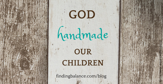 god handmade our children