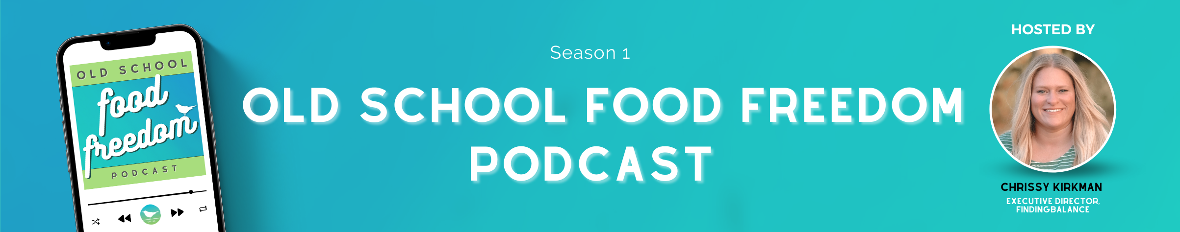 old school food freedom podcast